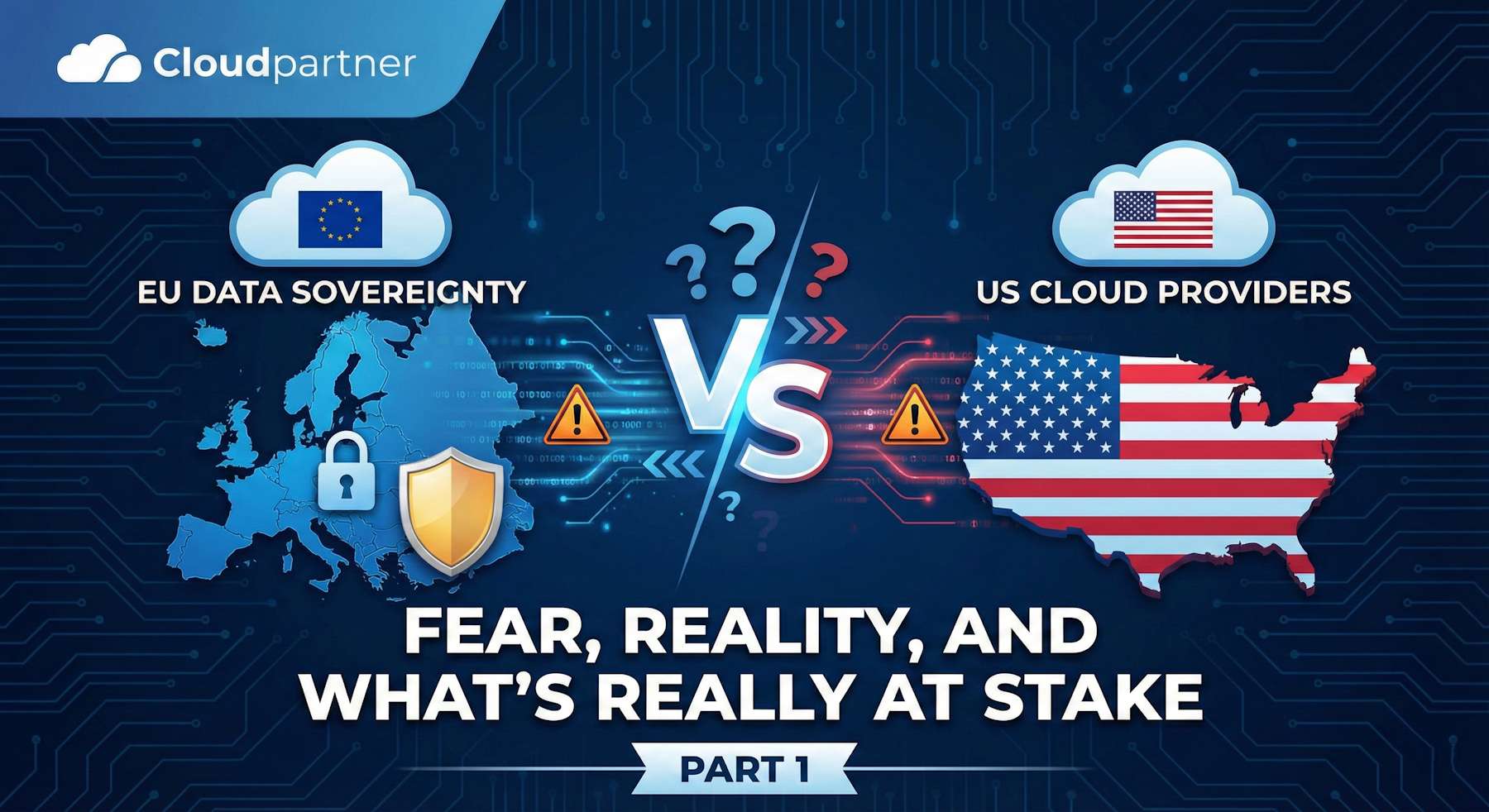 EU Data Sovereignty vs. US Cloud Providers