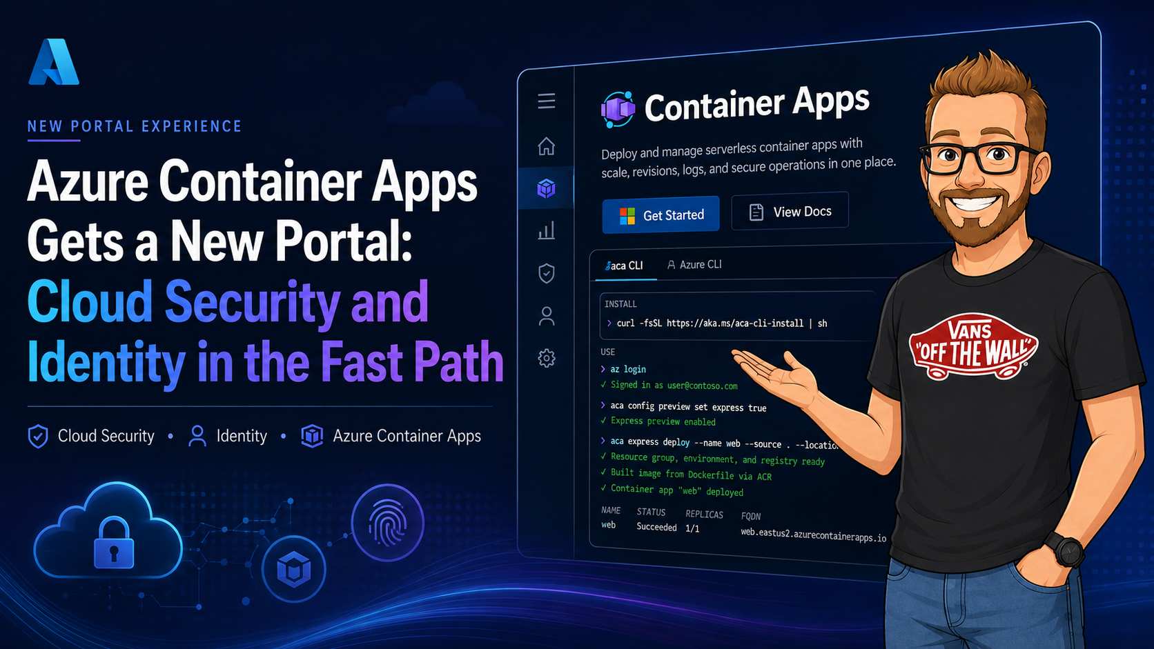 Azure Container Apps Gets a New Portal: Cloud Security and Identity in the Fast Path